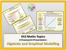 Algebraic and Graphical Modelling and Formulae for KS3
