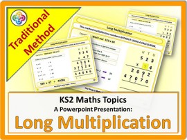 Long Multiplication - Traditional Method for KS2